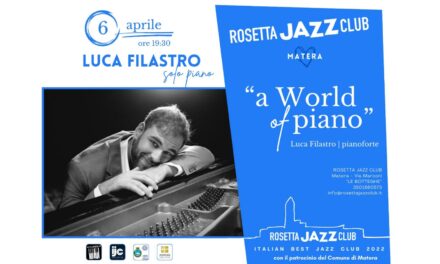 Matera, Luca Filastro con “A world of piano” al Rosetta Jazz Club